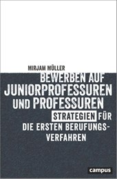Bewerben auf Juniorprofessuren und Professuren