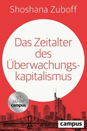 Das Zeitalter des Überwachungskapitalismus