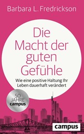 Die Macht der guten Gefühle