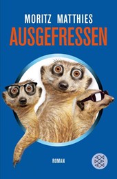 Ausgefressen