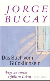 Das Buch vom Glücklichsein