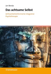 Das achtsame Selbst