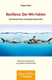Resilienz: Der Wir-Faktor