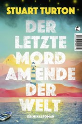 Der letzte Mord am Ende der Welt