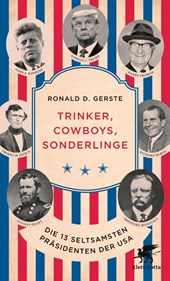 Trinker, Cowboys, Sonderlinge