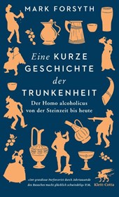 Eine kurze Geschichte der Trunkenheit