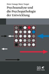 Psychoanalyse und die Psychopathologie der Entwicklung