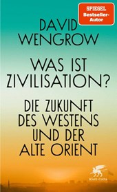 Was ist Zivilisation?