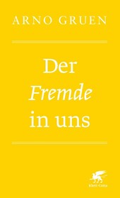 Der Fremde in uns