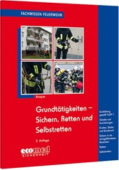 Grundtätigkeiten Sichern, Retten und Selbstretten