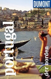 DUMONT Reise-Taschenbuch Reiseführer Portugal, Der Norden