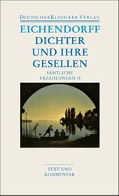 Sämtliche Erzählungen 2. Dichter und ihre Gesellen