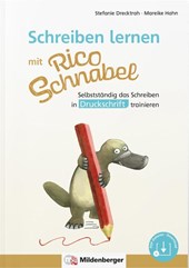 Schreiben lernen mit Rico Schnabel, Druckschrift
