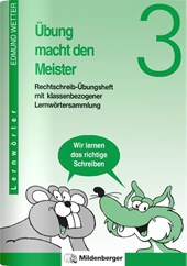 Übung macht den Meister. Rechtschreib-Übungsheft 3. Druckschrift. RSR