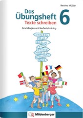 Das Übungsheft Texte schreiben 6
