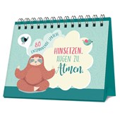 Hinsetzen. Augen zu. Atmen.