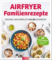 Airfryer Familienrezepte