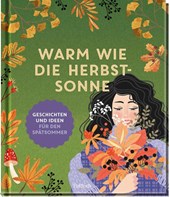 Warm wie die Herbstsonne