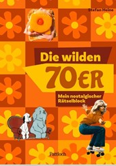 Die wilden 70er