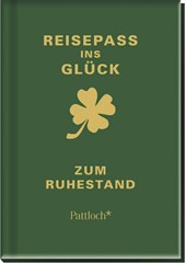 Reisepass ins Glück - Zum Ruhestand
