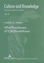What Practitioners of TCM Should Know