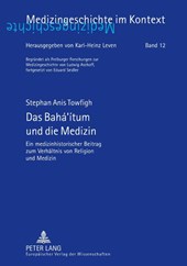 Das Baha'itum Und Die Medizin