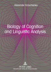 Biology of Cognition and Linguistic Analysis