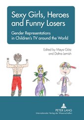 Sexy Girls, Heroes and Funny Losers