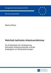 Mehrfach befristete Arbeitsverhaeltnisse