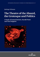 The Theatre of the Absurd, the Grotesque and Politics