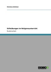 Stilleubungen im Religionsunterricht