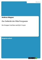 Zur Ästhetik des Film-Vorspanns