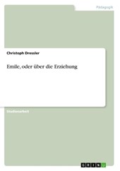 Emile, oder uber die Erziehung