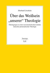 Über das Weißsein "unserer" Theologie