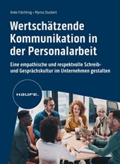 Wertschätzende Kommunikation in der Personalarbeit