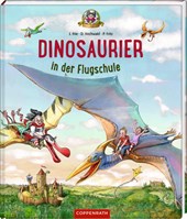 Dinosaurier in der Flugschule (Bd. 3)