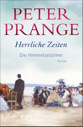 Herrliche Zeiten - Die Himmelsstürmer