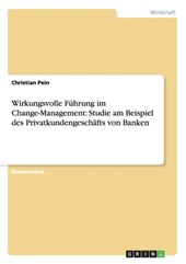 Wirkungsvolle Fuhrung im Change-Management