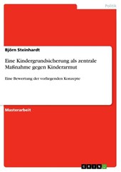 Eine Kindergrundsicherung als zentrale Massnahme gegen Kinderarmut