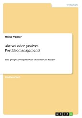 Aktives Oder Passives Portfoliomanagement?