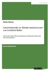 Unterrichtsreihe zu Kleider machen Leute von Gottfried Keller