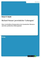 Richard Strauss' persoenlicher "Lohengrin"