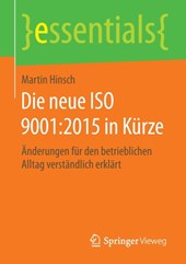 Die neue ISO 9001:2015 in Kurze