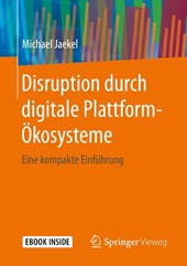Disruption durch digitale Plattform-Ökosysteme