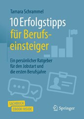 10 Erfolgstipps für Berufseinsteiger
