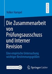Die Zusammenarbeit von Prufungsausschuss und Interner Revision