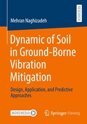 Dynamic of Soil in Ground-Borne Vibration Mitigation