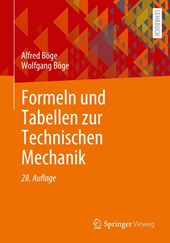 Formeln und Tabellen zur Technischen Mechanik