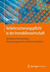 Verkehrssicherungspflicht in der Immobilienwirtschaft