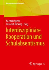 Interdisziplinäre Kooperation und Schulabsentismus